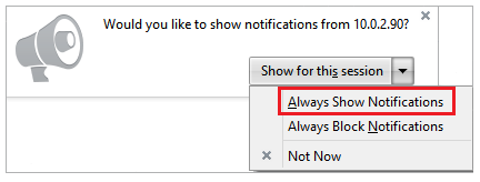 Click 'Always Show Notifications' to enbale Firefox Desktop Notifications